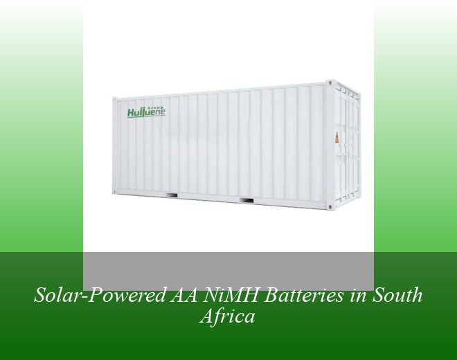 Solar-Powered AA NiMH Batteries in South Africa